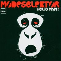 Modeselektor - Hello Mom