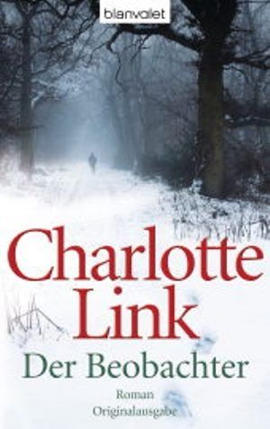 Bücher: Link Charlotte - Der Beobachter / Krimi – Gebraucht aus Schaffhausen von buecherlaus-thriller