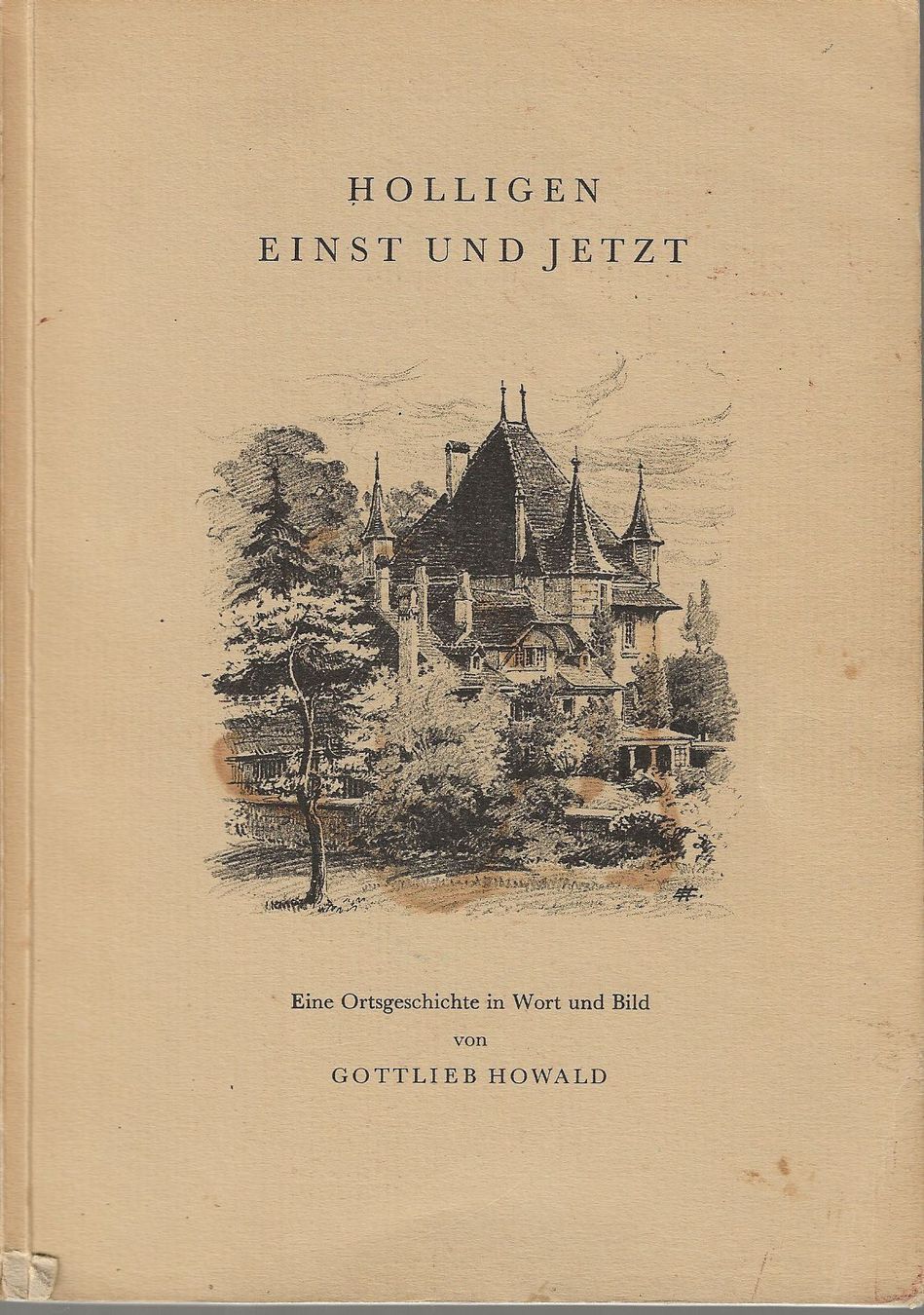 Libri: Bern Holligen Quartier einst und jetzt 1960 – Usato da Bern venduto da Grindelwaldaus
