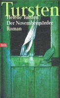Tursten Helene - Der Novembermörder / Krimi