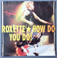 ROXETTE - HOW DO YOU DO