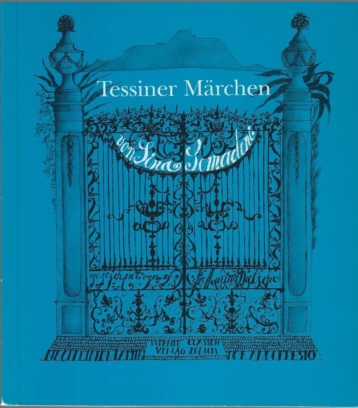 Libri: Tessiner Märchen – Usato da Bern venduto da Grindelwaldaus