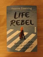 Life Rebel - Yvonne Eisenring