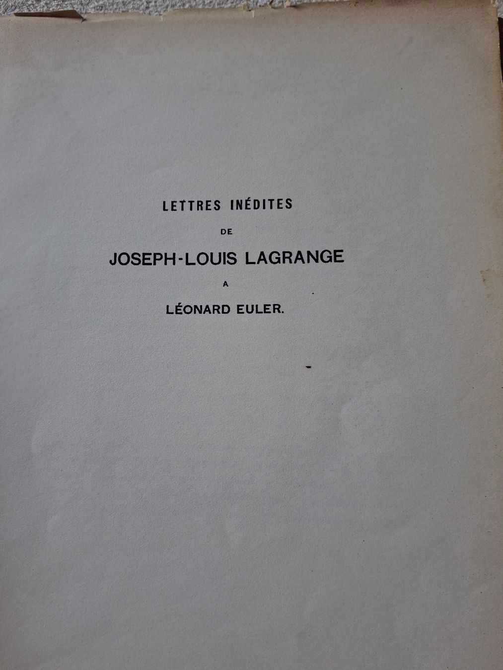 Livres: Lettres inédites Lagrange à Euler, histoire des sciences – D'occasion à Villiers par san_jn5w 1