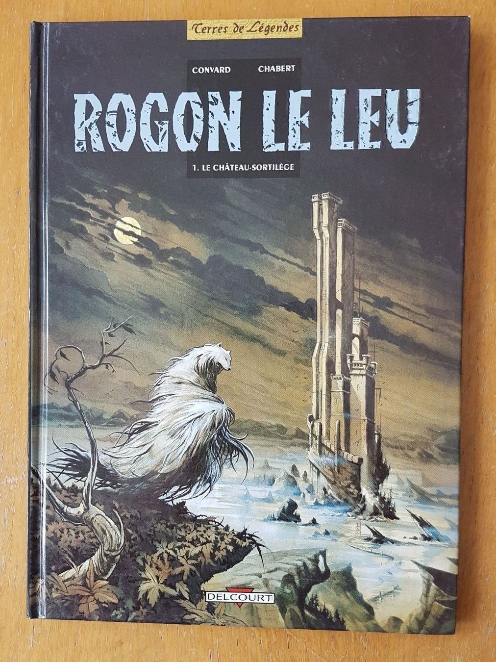 Fumetti: Rogon le Leu N 1 E.O. (T.B.E.)  Le château-sortilège – Usato da Prévonloup venduto da bitume1975