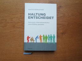 Haltung entscheidet von Martin Permantier