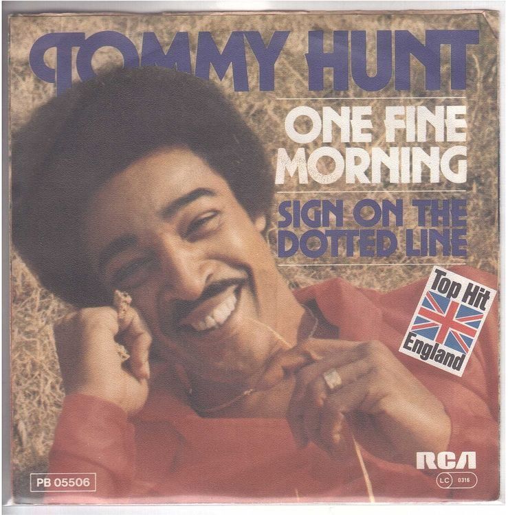 Dischi in vinile: Tommy Hunt  --  One fine Morning  Single7 – Usato da Rheinau venduto da thespecials