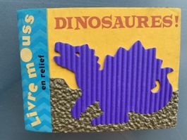 Moosgummi-Dinos im Buch DINOSAURES! Livre mouss en relief