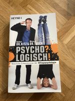 Dr. Kitz & Dr. Tusch - Psycho? Logisch! Heyne Verlag