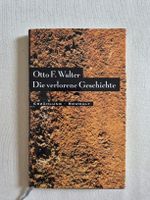 Otto F. Walter Die verlorene Geschichte Erzählung Rowohlt