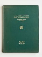 Le matériau verre dans la construction (1953)