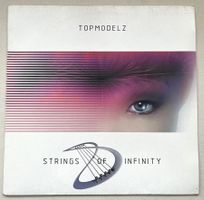 Topmodelz – Strings Of Infinity - Vinyl