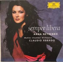 Anna Netrebko - Sempre libera (Abbado)
