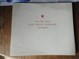 Biel / Bienne Heinz - Peter Kohler Alte Bieler Landsitze