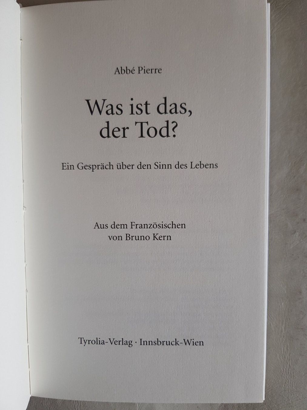 Libri: Buch: Abbé Pierre - Was ist das, der Tod? - 2012 – Usato da Walterswil BE venduto da Lonitti 7