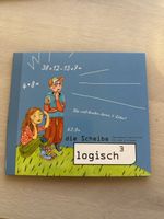 Logisch 3. Klasse: Mathe lernen leicht gemacht! Neuwertig