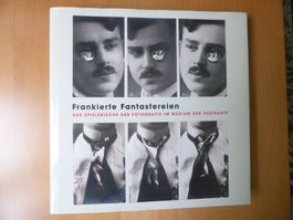 Steidl - Frankierte Fantastereien - Fotographie im Medium