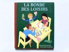 La Ronde des Loisirs - Album vignettes Nestlé