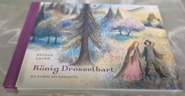 König Drosselbart - Brüder Grimm Märchen (BUCH)