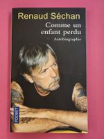 Renaud Séchan - Comme un enfant perdu (Autobiographie)