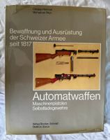 Buch "Automatenwaffen I" Bewaffnung und Ausrüstung CH Armee