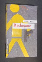 Rachetanz, Isabel Morf, Zürich-Krimi, Gmeiner Spannung
