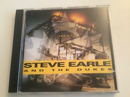 Steve Earle and the Dukes / shut up and die like an aviator