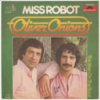 Oliver Onions - Miss Robot 7" Vinyl Bud Spencer Terence Hill