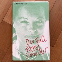 Der Fall Romy Schneider - Michael Jürgs