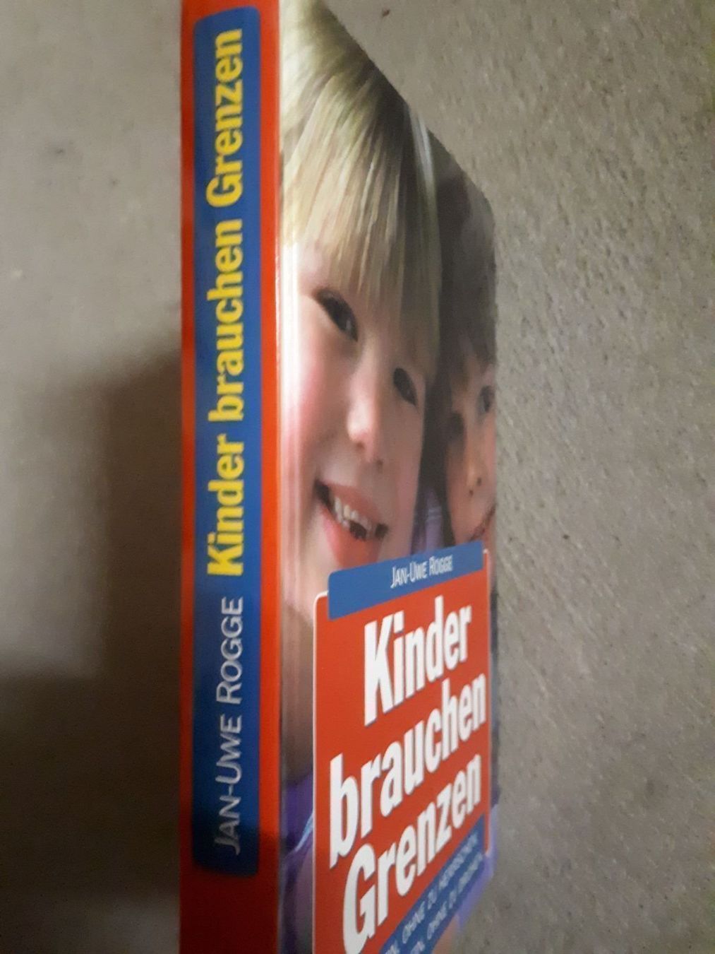 Libri: Jan Uwe Rogge  Kinder brauchen Grenzen – Usato da Basel venduto da Alacant 2