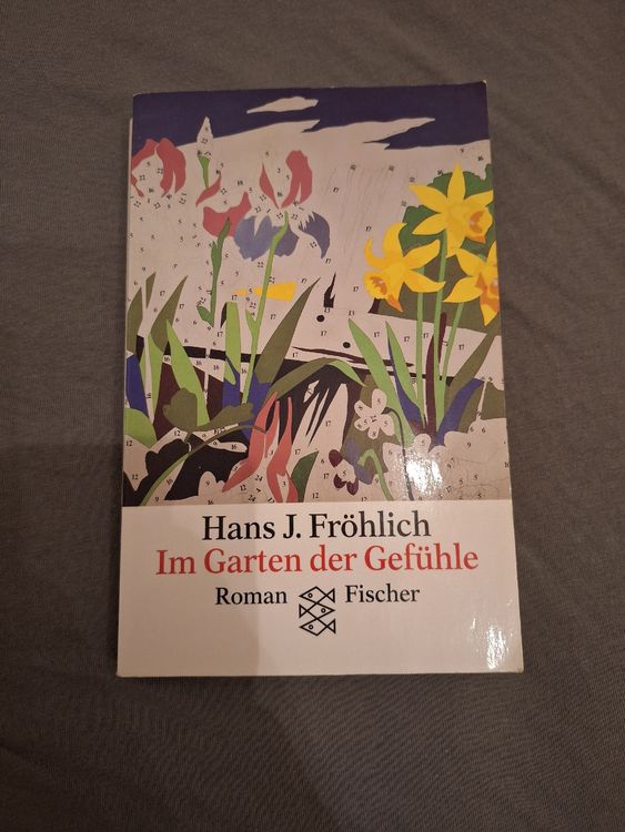 Im Garten der Gefühle Hans J. Fröhlich Kaufen auf Ricardo