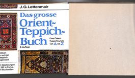 Das GROSSE ORIENTTEPPICHBUCH vom antiken bis zu echten OT