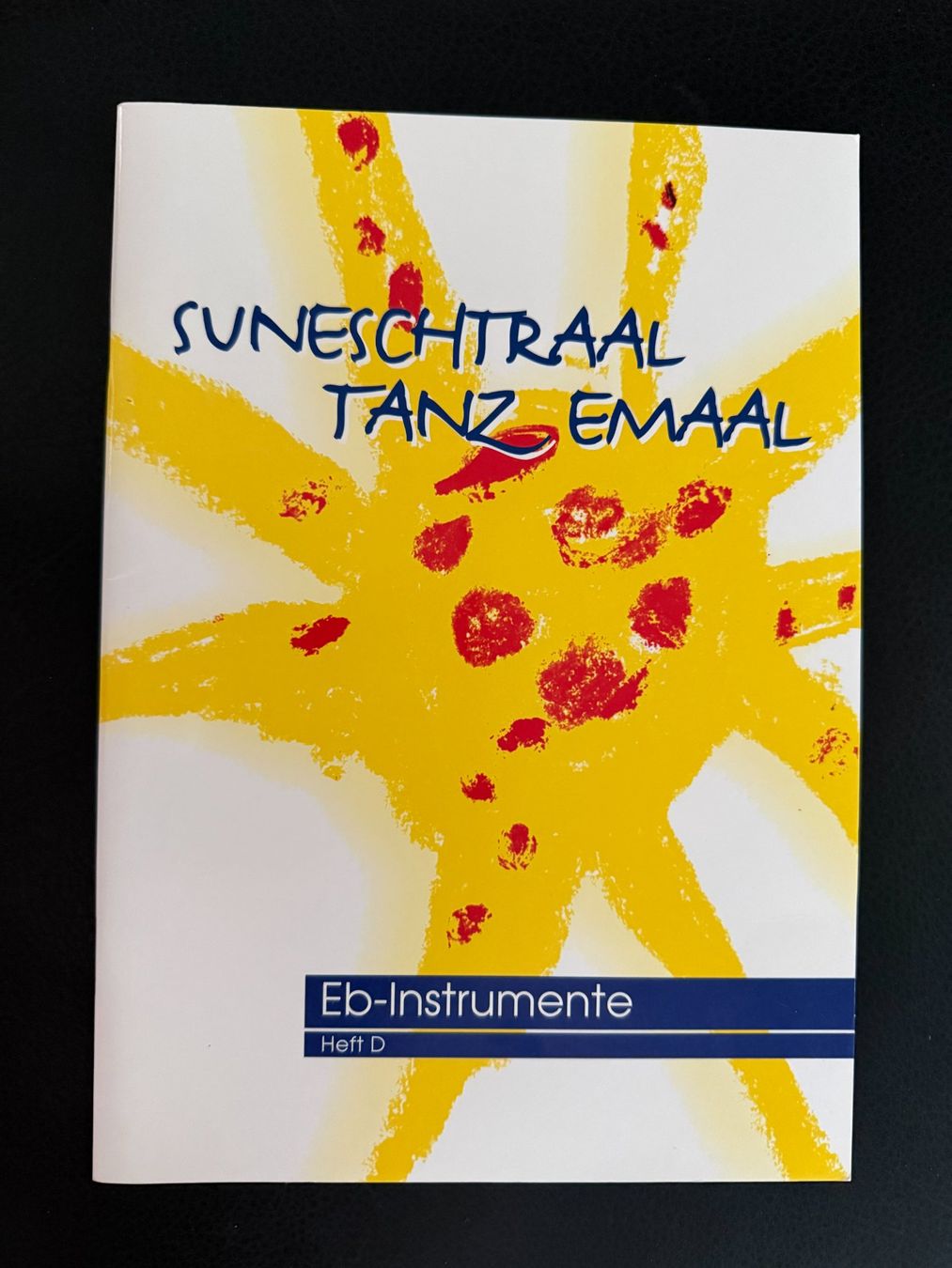Libri: SUNESCHTRAAL  TANZ   EMAAL     HEFT  D   Bb-Instrumente – Usato da Subingen venduto da ArtBead