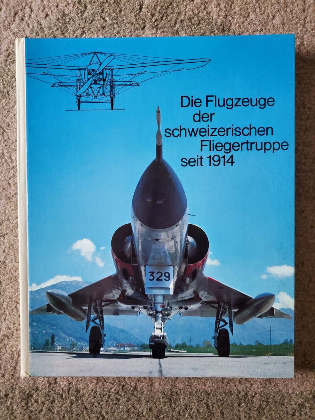 Libri: Die Flugzeuge der Schweizerischen Fliegertruppe seit 1914 – Usato da Opfikon venduto da Steins_Siedlung