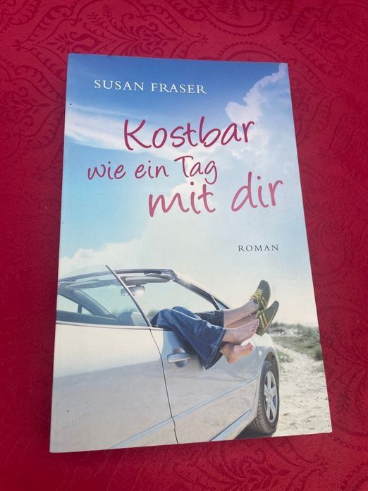 Livres: Kostbar wie ein Tag mit dir - Roman - S. Fraser – D'occasion à Bergdietikon par book-4-you