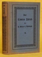 GEMÄLDE DER SCHWEIZ,DER CANTON ZÜRICH,II.BAND, 1846,RAR