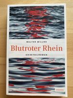 Blutroter Rhein - Walter Millins 