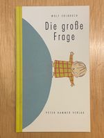 Buch, „die grosse Frage“, NEU