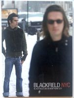 STEVEN WILSON / PORCUPINE TREE / BLACKFIELD - BLACKFIELD NYC