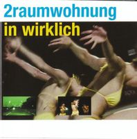 CD 2raumwohnung - In wirklich (2002)