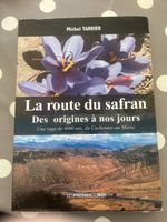 La route du safran: Livre de Michel Tarrier, parfait état
