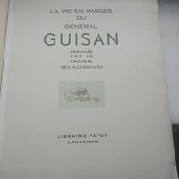 "La Vie en Images du Général Guisan" et autres de G.AUSBOURG