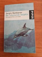 Sergio Bambaren: Der träumende Delphin