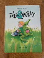 Marcus Pfister - Till & Willy