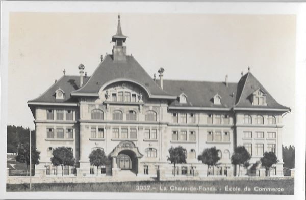 Cartes postales: La Chaux-de-Fonds Ecole de Commerce – D'occasion à Olten par clotaldi
