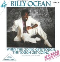 Billy Ocean - When The Going Gets Tough, The Tough Get Going