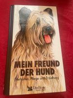 Mein Freund der Hund Verhalten Pflege und Erziehung