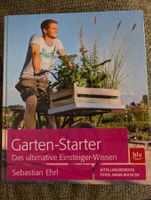 Garten-Starter: Das ultimative Einsteiger-Wissen