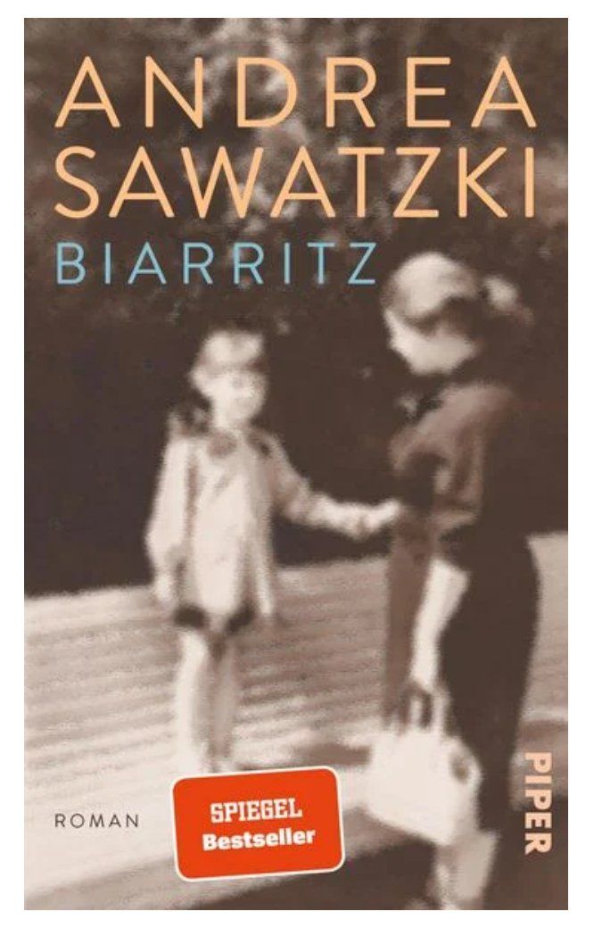 Libri: Biarritz  -  Andrea Sawatzki ROMAN – Usato da Frauenfeld venduto da SCHATZtruhe369