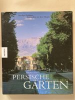Persische Gärten – Paradiese des Orients.